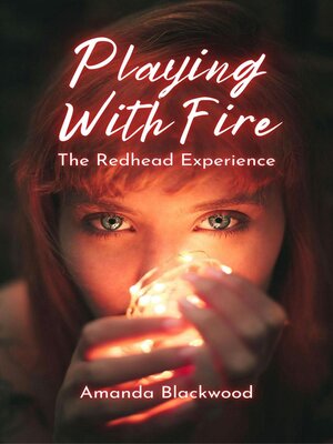 cover image of Playing with Fire